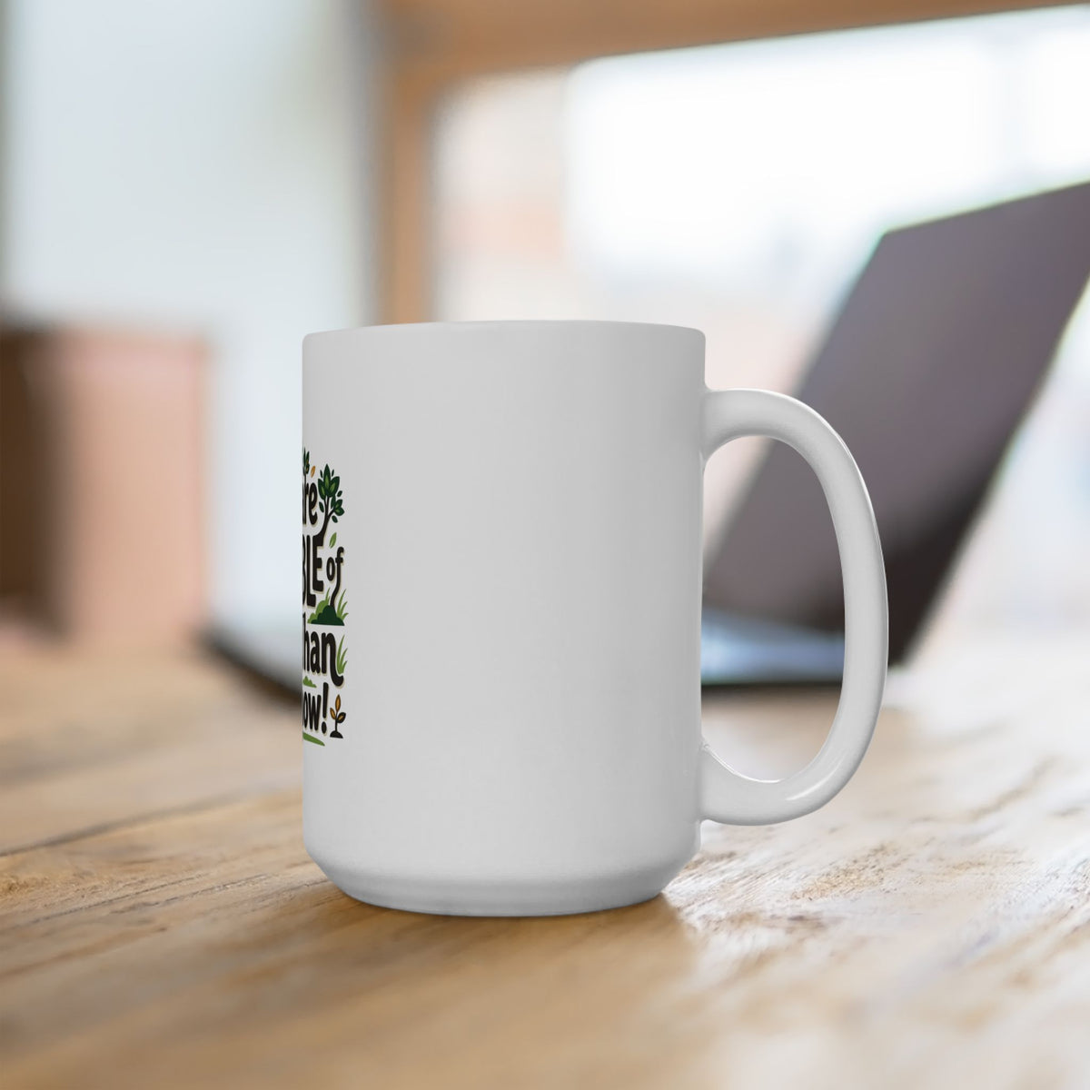 Inspirational Ceramic Mug - "You Are Capable of More Than You Know" (11oz & 15oz)