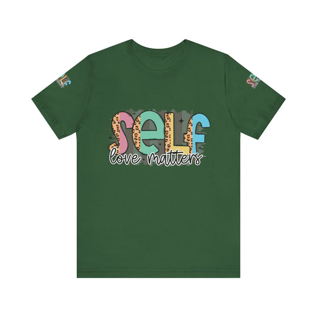 Self Love Matters Tee | Unisex Jersey Short Sleeve T-Shirt, Positive Affirmation Shirt, Self-Care Gift, Casual Wear, Everyday Comfort