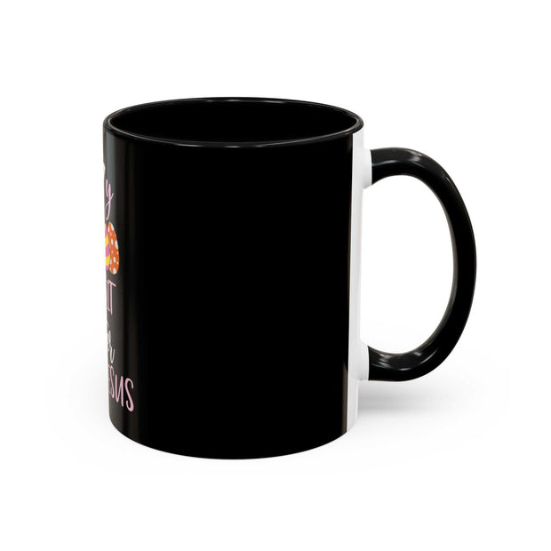 Accent Coffee Mug (11, 15oz) Easter is for Jesus