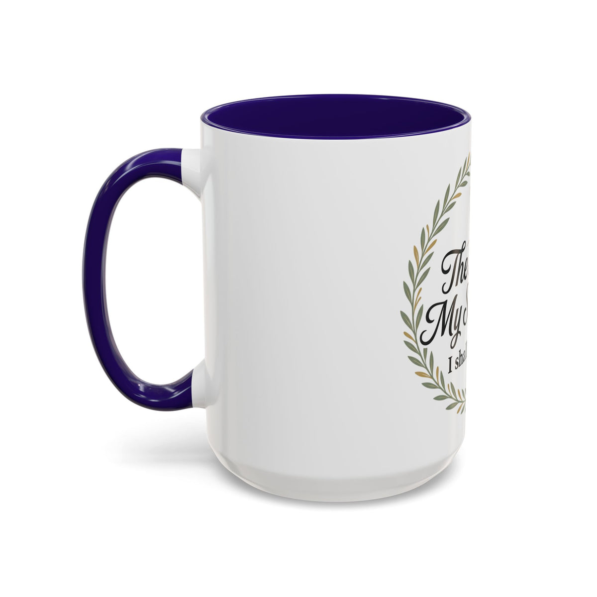 Christian Mug — "The Lord Is My Shepherd, I Shall Not Want" Inspirational Coffee Cup
