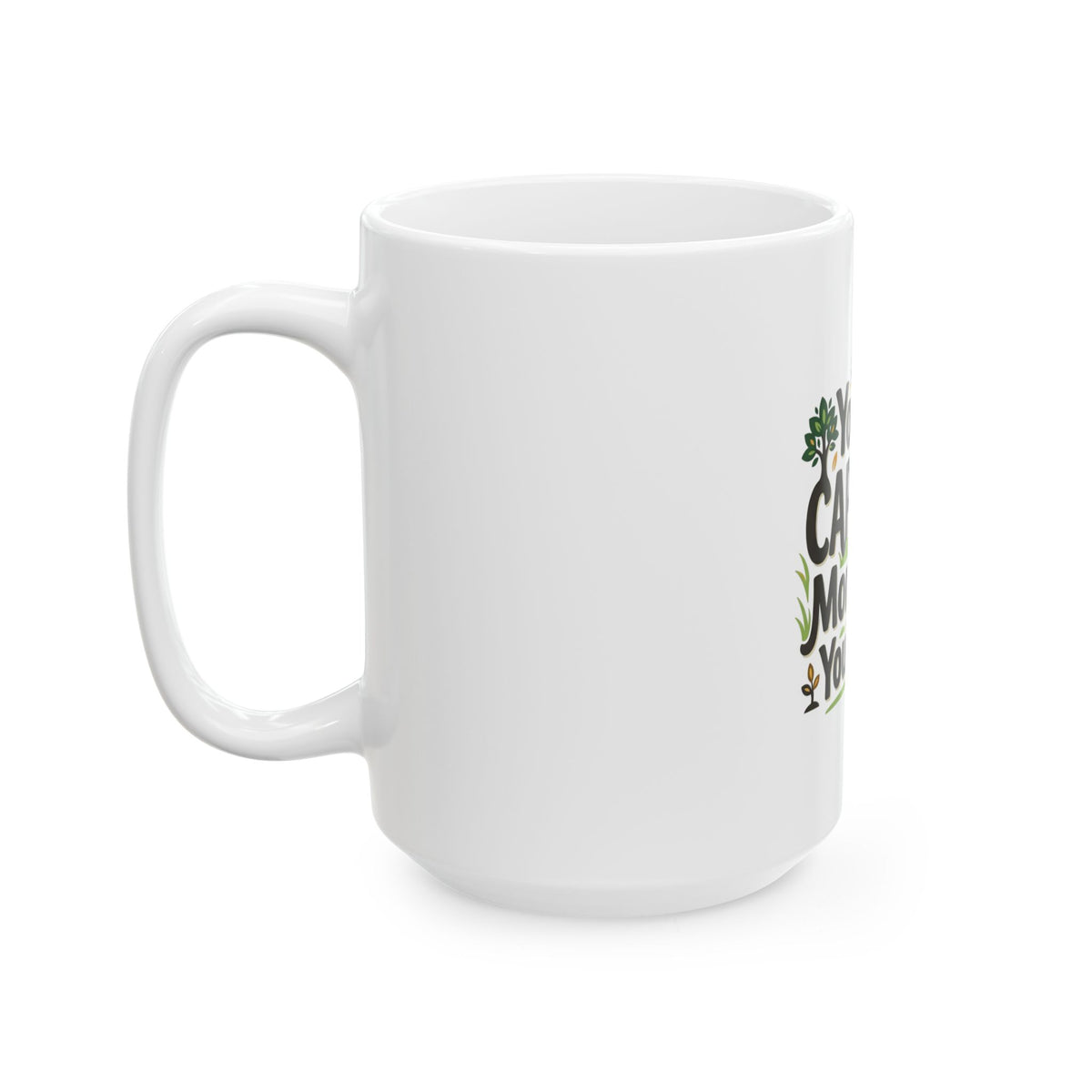 Inspirational Ceramic Mug - "You Are Capable of More Than You Know" (11oz & 15oz)