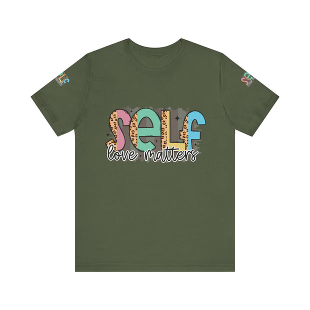 Self Love Matters Tee | Unisex Jersey Short Sleeve T-Shirt, Positive Affirmation Shirt, Self-Care Gift, Casual Wear, Everyday Comfort