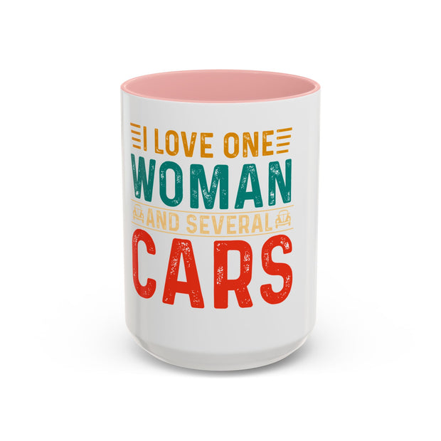 I Love One Woman and Several Cars Coffee Mug | Fun Gift for Car Lovers, Anniversary, Birthday, Personal Use, Home Decor