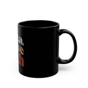 Black Mug (11oz, 15oz)-Gotta Have Faith