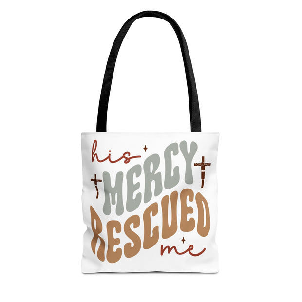 His Mercy Rescued Me Tote Bag, Inspirational Accessory