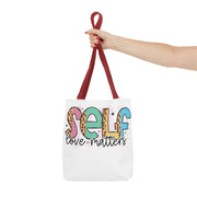 Self Love Matters Tote Bag, Reusable Shopping Bag, Inspirational Gift, Eco-Friendly Tote, Motivational Quotes, Self-Care