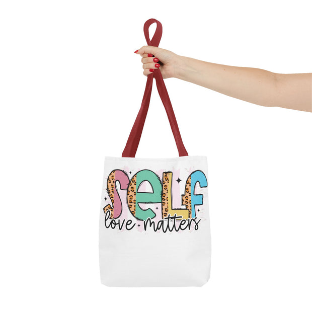 Self Love Matters Tote Bag, Reusable Shopping Bag, Inspirational Gift, Eco-Friendly Tote, Motivational Quotes, Self-Care