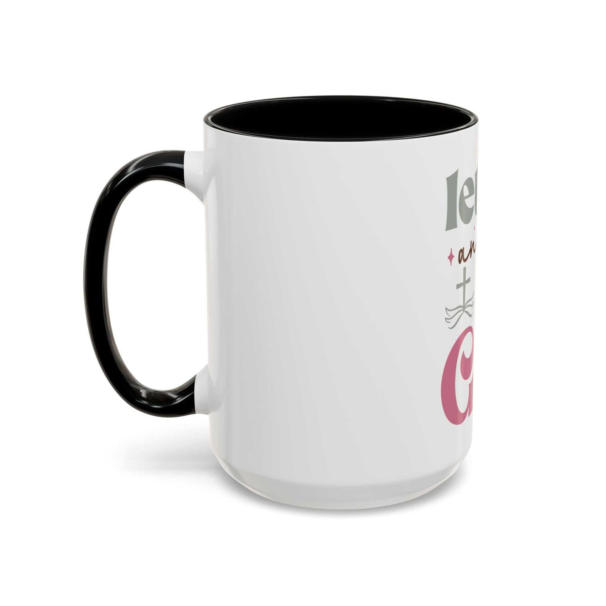 Let Go and Let God Accent Coffee Mug (11 oz and 15 oz)
