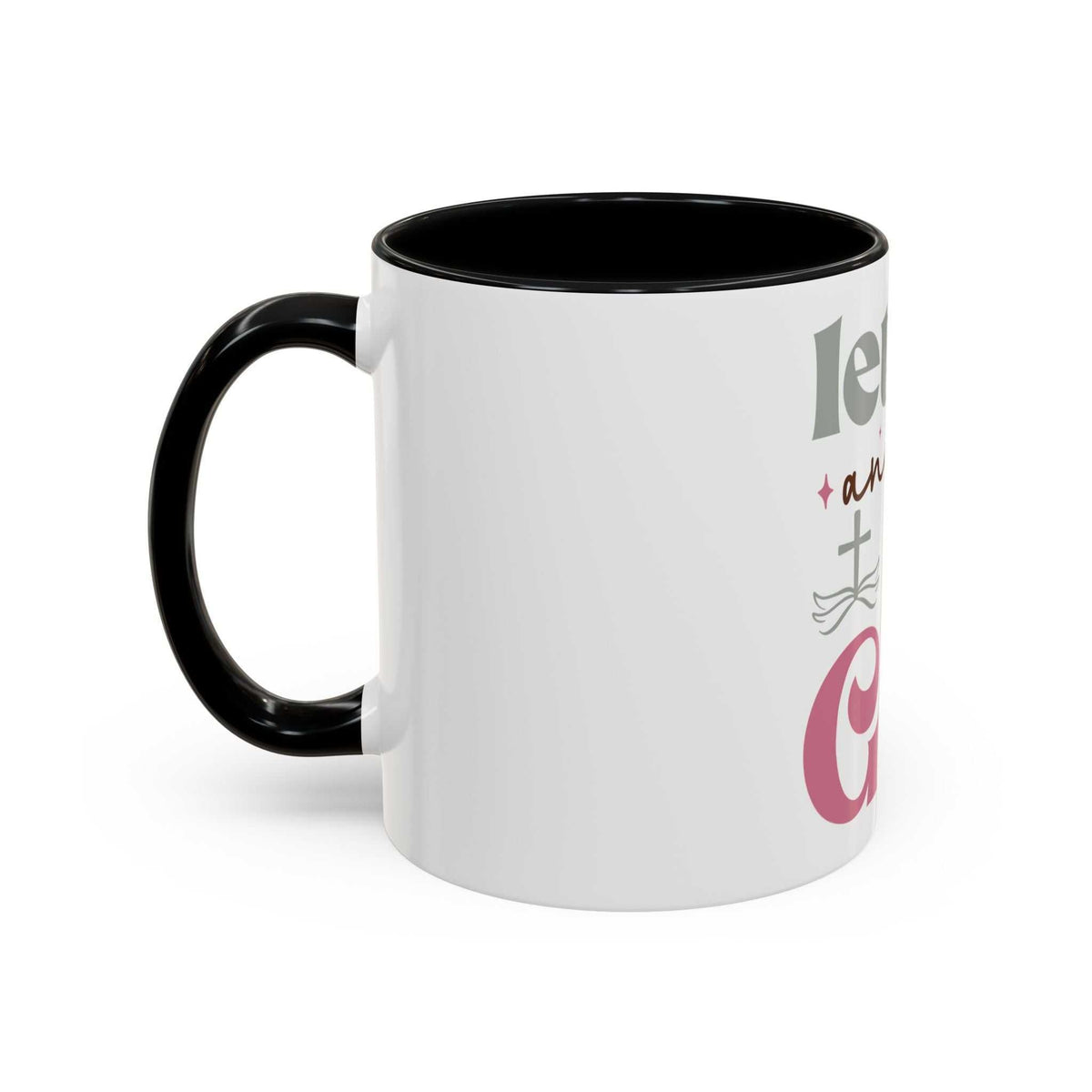 Let Go and Let God Accent Coffee Mug (11 oz and 15 oz)