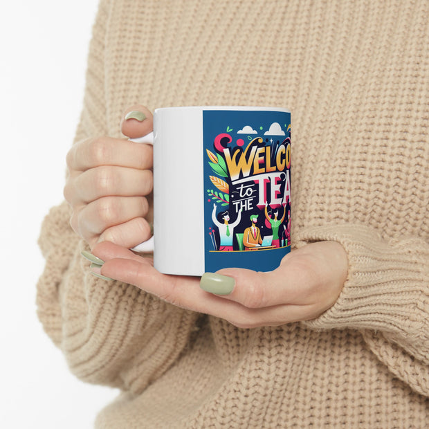 Welcome to the Team Ceramic Mug - Perfect Gift for Coworkers, Office Decor, Employee Appreciation, Motivational Coffee Cup, Team Spirit