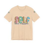 Self Love Matters Tee | Unisex Jersey Short Sleeve T-Shirt, Positive Affirmation Shirt, Self-Care Gift, Casual Wear, Everyday Comfort