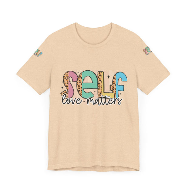 Self Love Matters Tee | Unisex Jersey Short Sleeve T-Shirt, Positive Affirmation Shirt, Self-Care Gift, Casual Wear, Everyday Comfort