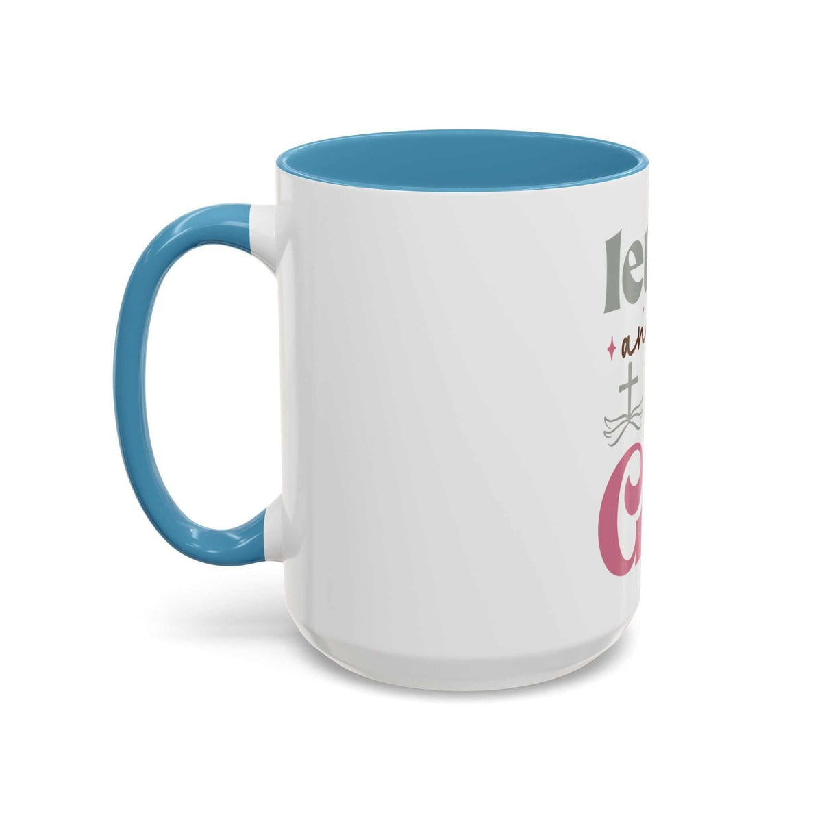 Let Go and Let God Accent Coffee Mug (11 oz and 15 oz)