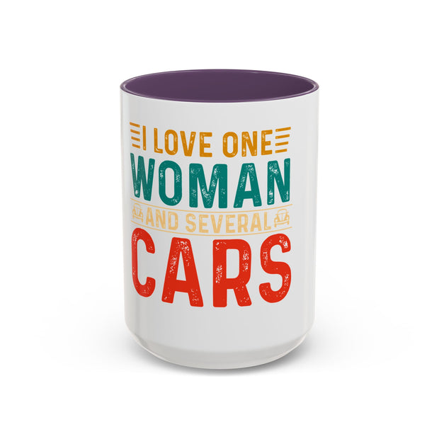 I Love One Woman and Several Cars Coffee Mug | Fun Gift for Car Lovers, Anniversary, Birthday, Personal Use, Home Decor