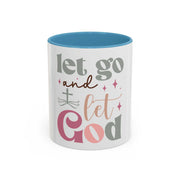 Let Go and Let God Accent Coffee Mug (11 oz and 15 oz)