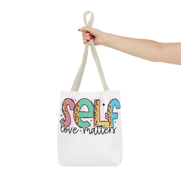 Self Love Matters Tote Bag, Reusable Shopping Bag, Inspirational Gift, Eco-Friendly Tote, Motivational Quotes, Self-Care