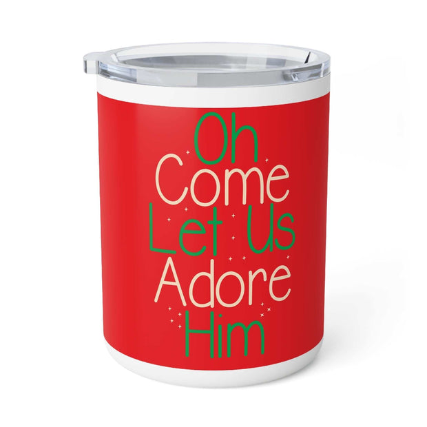 Red insulated coffee mug with "Oh Come Let Us Adore Him" text and clear acrylic lid, 10oz stainless steel travel mug
