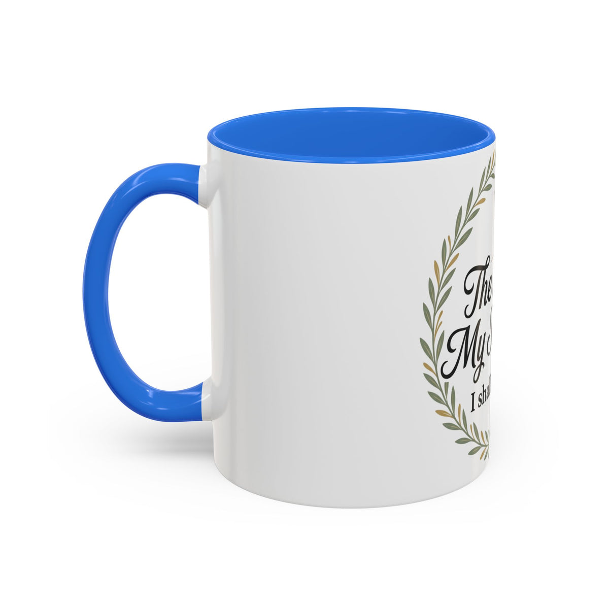 Christian Mug — "The Lord Is My Shepherd, I Shall Not Want" Inspirational Coffee Cup