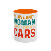 I Love One Woman and Several Cars Coffee Mug | Fun Gift for Car Lovers, Anniversary, Birthday, Personal Use, Home Decor