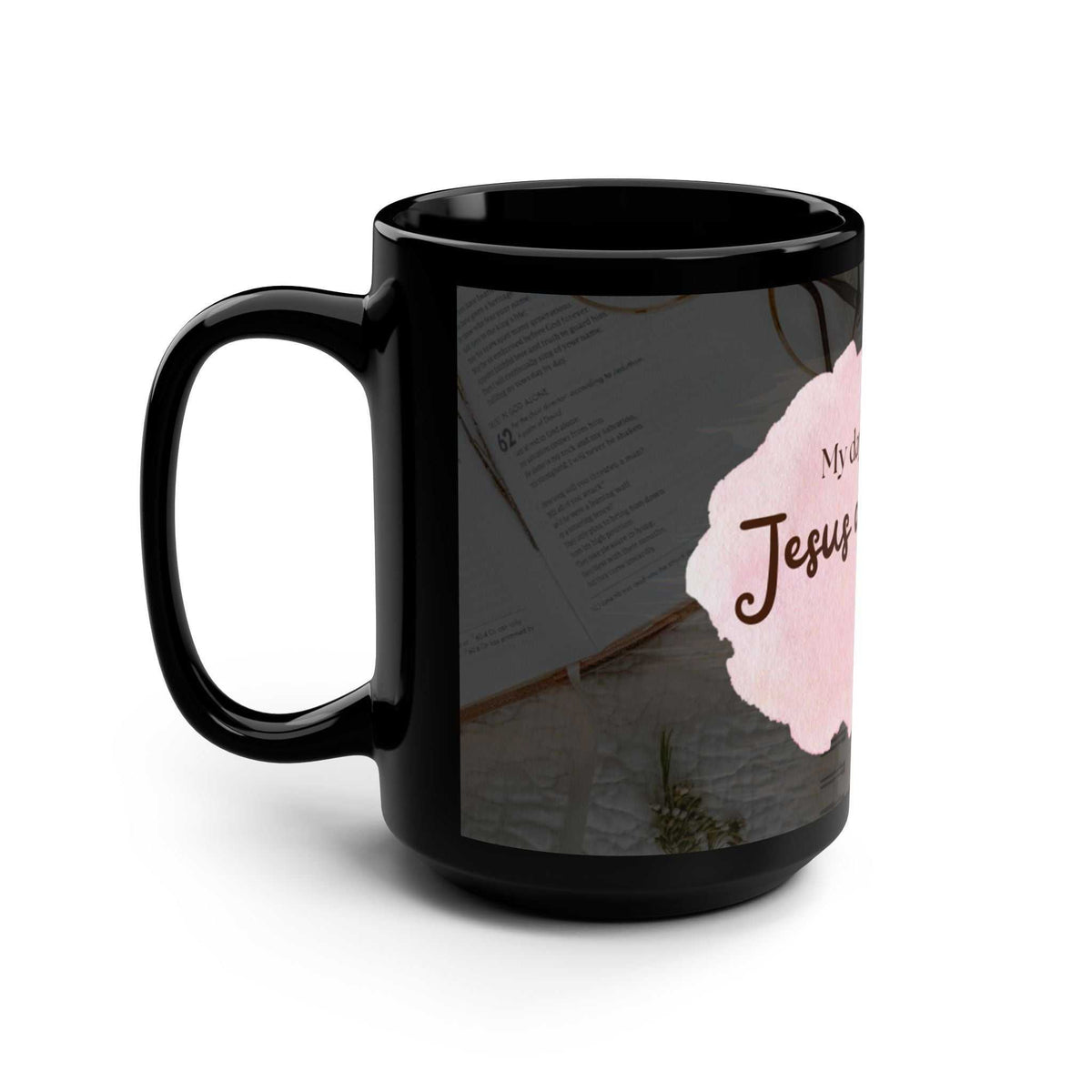 Jesus and Coffee Mug, 15oz