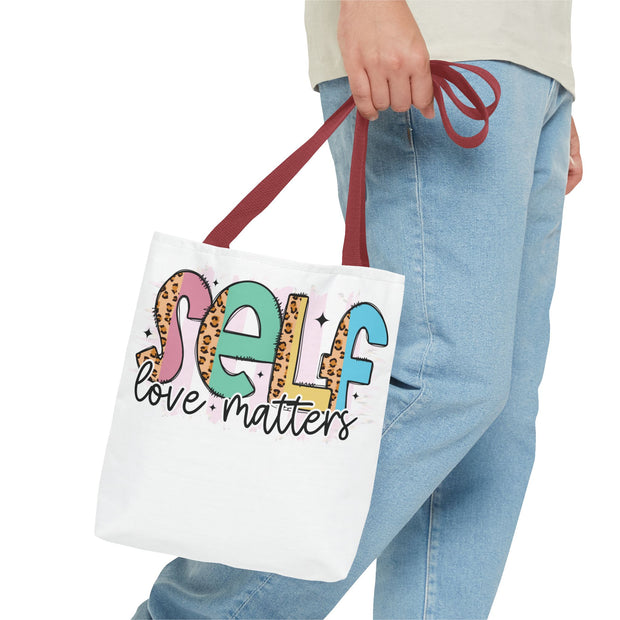 Self Love Matters Tote Bag, Reusable Shopping Bag, Inspirational Gift, Eco-Friendly Tote, Motivational Quotes, Self-Care