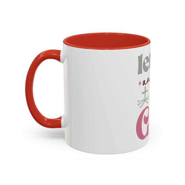 Let Go and Let God Accent Coffee Mug (11 oz and 15 oz)