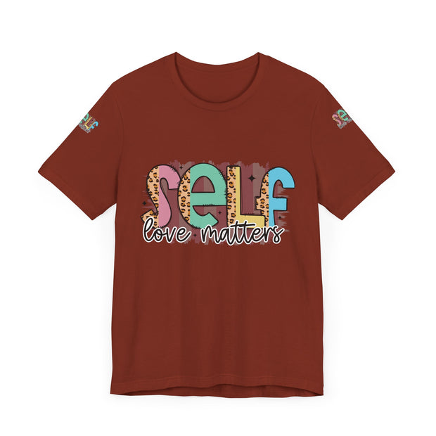 Self Love Matters Tee | Unisex Jersey Short Sleeve T-Shirt, Positive Affirmation Shirt, Self-Care Gift, Casual Wear, Everyday Comfort