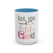 Let Go and Let God Accent Coffee Mug (11 oz and 15 oz)