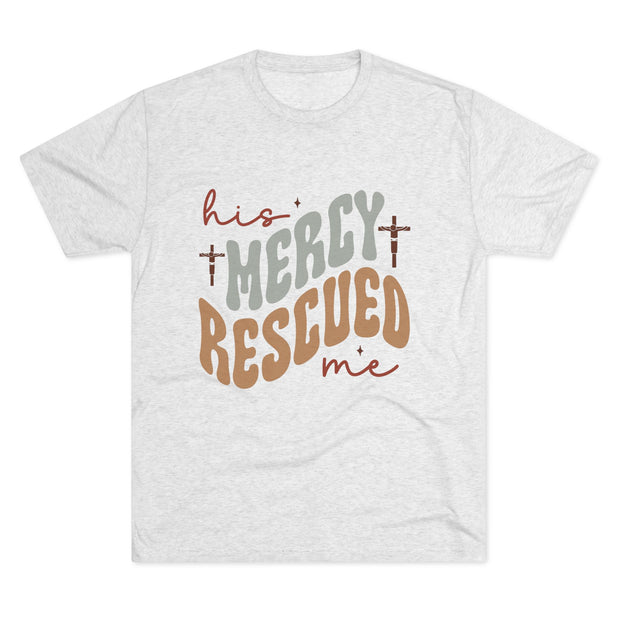His Mercy Rescued Me Unisex T-shirt Inspirational Gift