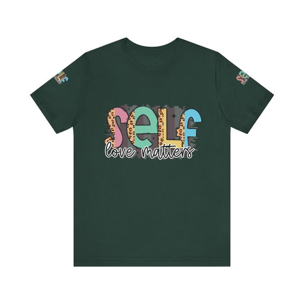 Self Love Matters Tee | Unisex Jersey Short Sleeve T-Shirt, Positive Affirmation Shirt, Self-Care Gift, Casual Wear, Everyday Comfort