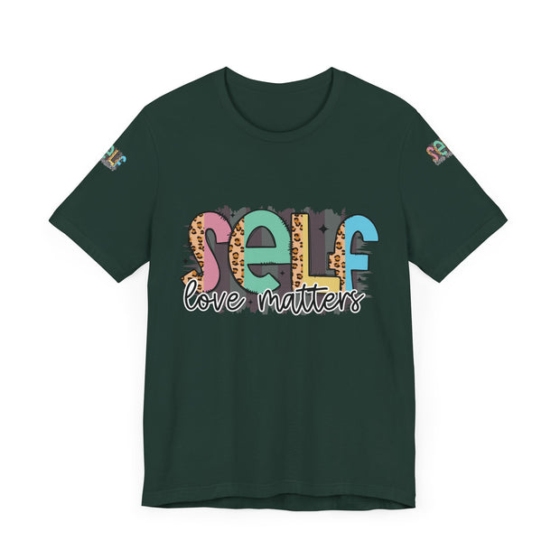 Self Love Matters Tee | Unisex Jersey Short Sleeve T-Shirt, Positive Affirmation Shirt, Self-Care Gift, Casual Wear, Everyday Comfort