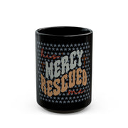 Inspirational Black Mug - "His Mercy Rescued Me" - Holiday Gift