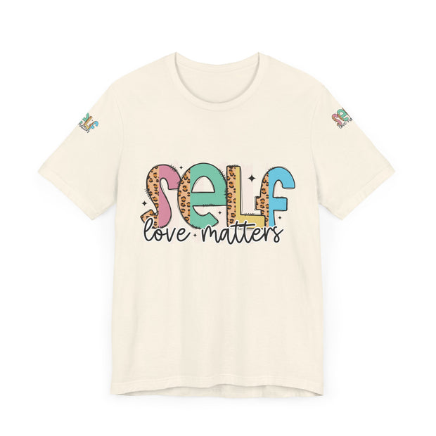 Self Love Matters Tee | Unisex Jersey Short Sleeve T-Shirt, Positive Affirmation Shirt, Self-Care Gift, Casual Wear, Everyday Comfort