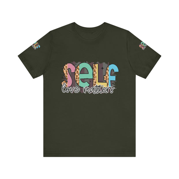 Self Love Matters Tee | Unisex Jersey Short Sleeve T-Shirt, Positive Affirmation Shirt, Self-Care Gift, Casual Wear, Everyday Comfort