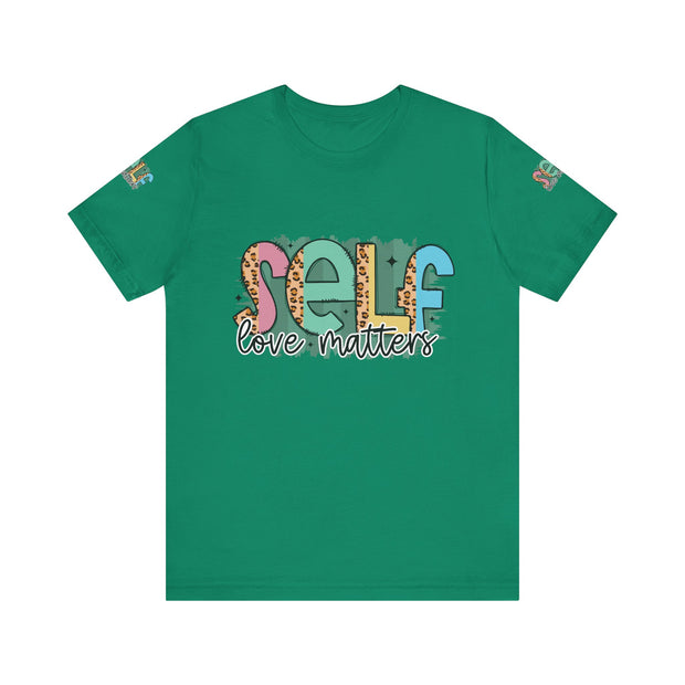 Self Love Matters Tee | Unisex Jersey Short Sleeve T-Shirt, Positive Affirmation Shirt, Self-Care Gift, Casual Wear, Everyday Comfort