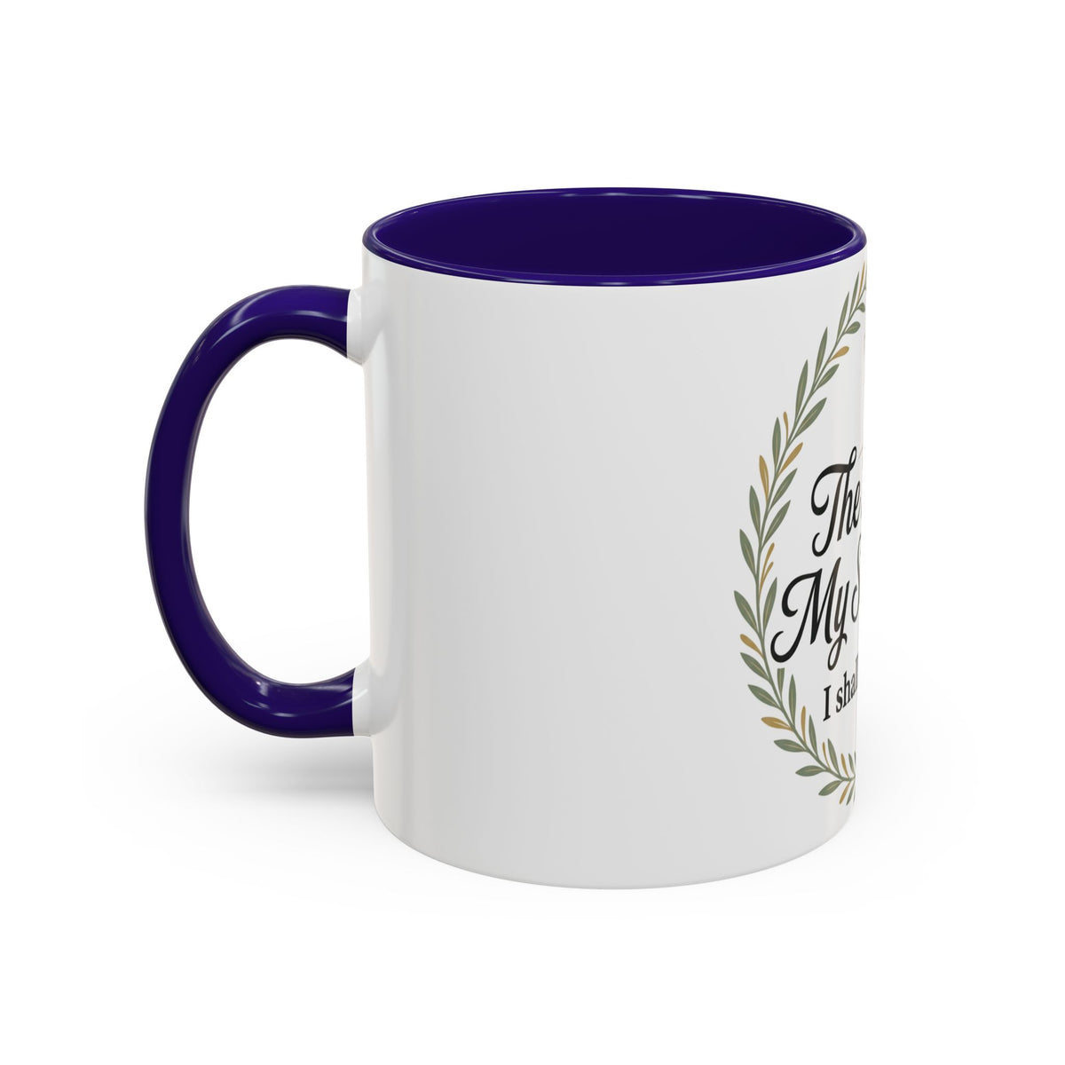 Christian Mug — "The Lord Is My Shepherd, I Shall Not Want" Inspirational Coffee Cup