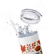 Thanksgiving Skinny Tumbler with Straw, 20oz - Festive Drinkware for Fall Celebrations, Reusable Travel Mug, Fall Decor Gift, Holiday [...]