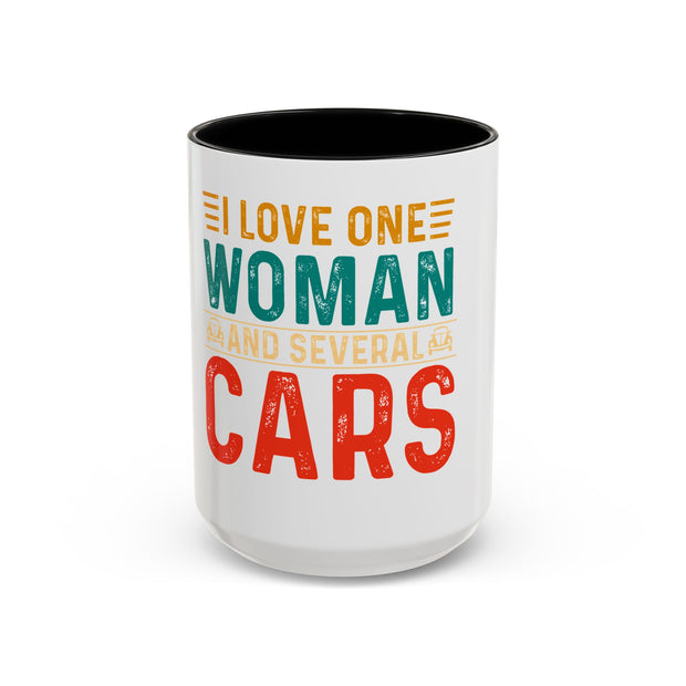 I Love One Woman and Several Cars Coffee Mug | Fun Gift for Car Lovers, Anniversary, Birthday, Personal Use, Home Decor