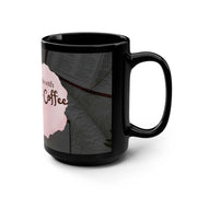 Jesus and Coffee Mug, 15oz