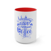 Adulting Accent Mugs