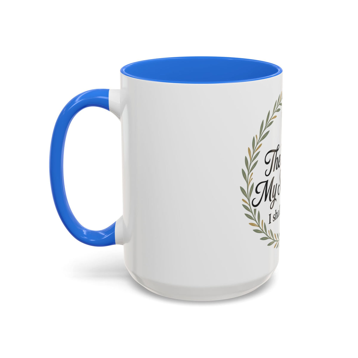 Christian Mug — "The Lord Is My Shepherd, I Shall Not Want" Inspirational Coffee Cup
