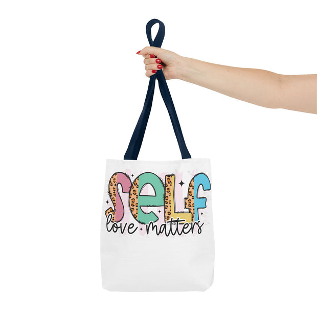 Self Love Matters Tote Bag, Reusable Shopping Bag, Inspirational Gift, Eco-Friendly Tote, Motivational Quotes, Self-Care