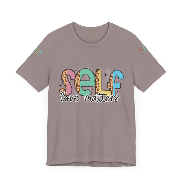 Self Love Matters Tee | Unisex Jersey Short Sleeve T-Shirt, Positive Affirmation Shirt, Self-Care Gift, Casual Wear, Everyday Comfort