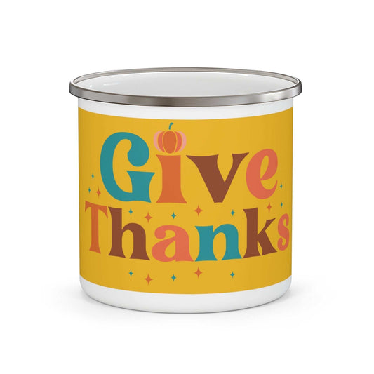 Give Thanks enamel camping mug with colorful text and pumpkin design on yellow background, 12oz durable lightweight steel cup