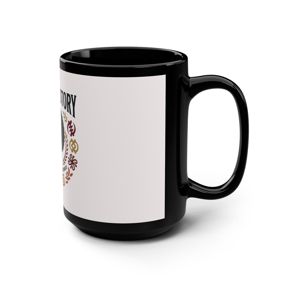 Black History 15oz Ceramic Mug — Honor, Remember, Celebrate