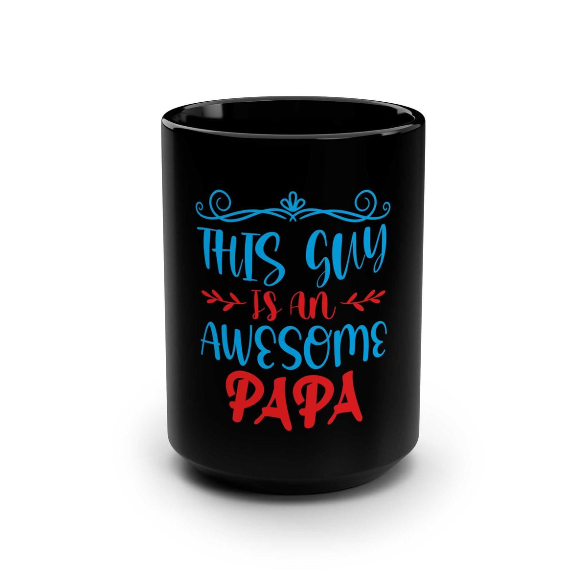 Black 15oz Awesome Papa Black Ceramic Mug with blue and red "This guy is an Awesome Papa" text and a glossy finish
