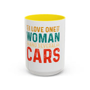 I Love One Woman and Several Cars Coffee Mug | Fun Gift for Car Lovers, Anniversary, Birthday, Personal Use, Home Decor
