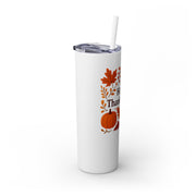 Thanksgiving Skinny Tumbler with Straw, 20oz - Festive Drinkware for Fall Celebrations, Reusable Travel Mug, Fall Decor Gift, Holiday [...]