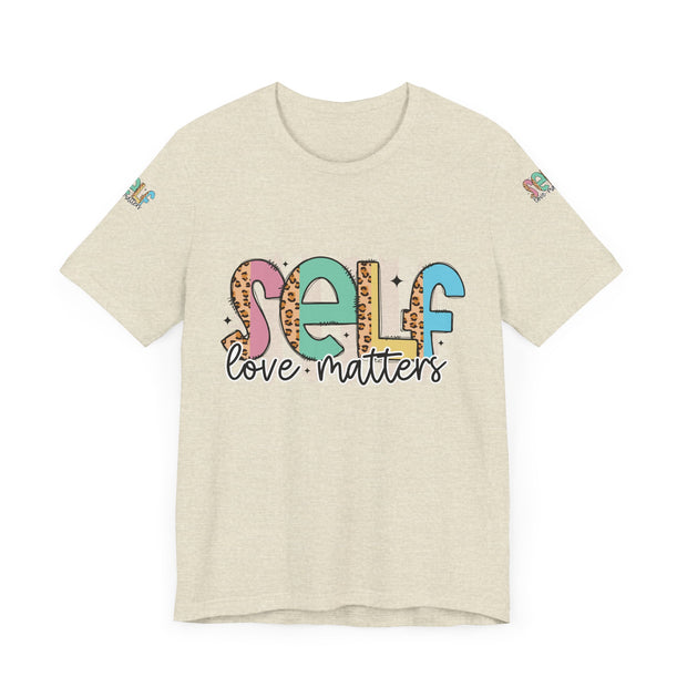 Self Love Matters Tee | Unisex Jersey Short Sleeve T-Shirt, Positive Affirmation Shirt, Self-Care Gift, Casual Wear, Everyday Comfort