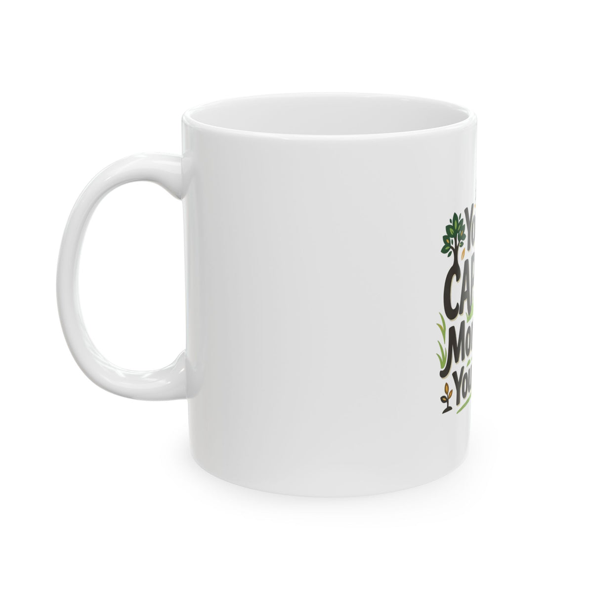 Inspirational Ceramic Mug - "You Are Capable of More Than You Know" (11oz & 15oz)